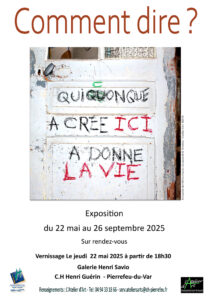 Comment dire ? @ CENTRE HOSPITALIER HENRI GUERIN - GALERIE SAVIO